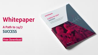 Whitepaper a path to 24/7 success